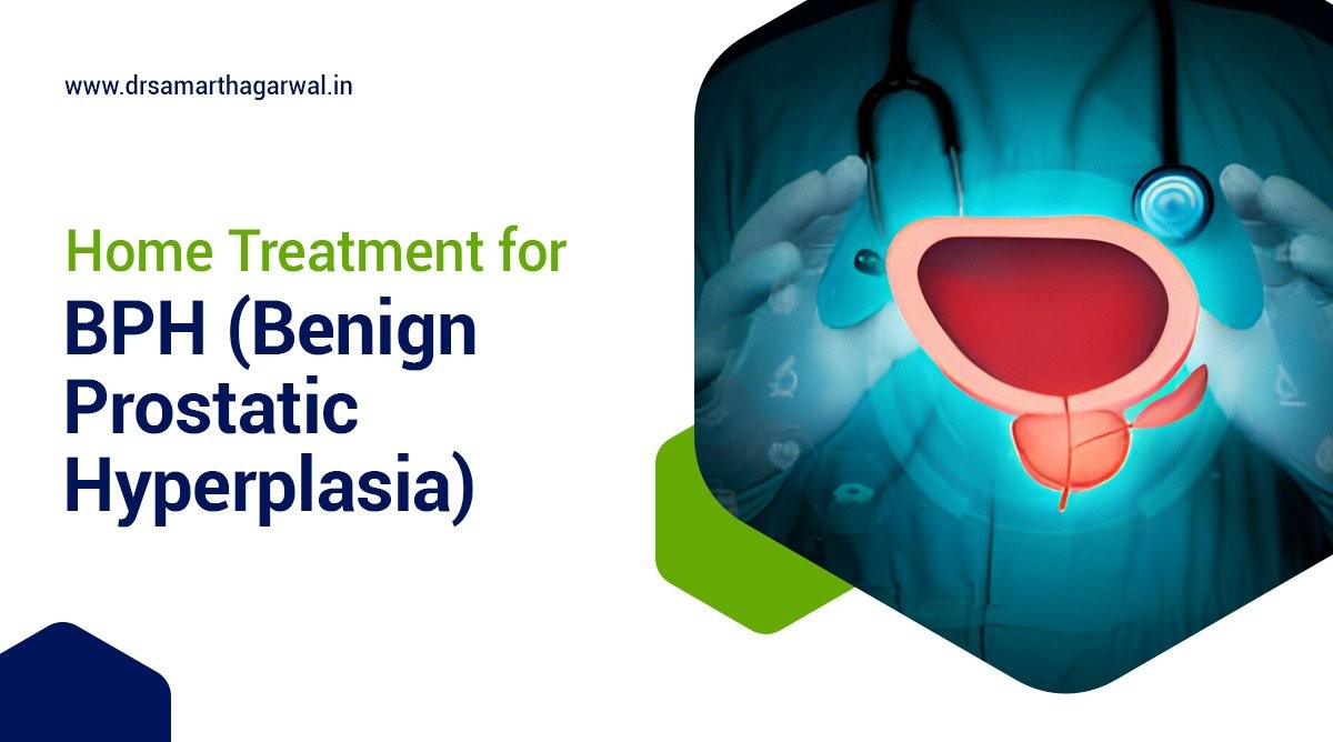 Home Treatment for BPH - Benign Prostatic Hyperplasia